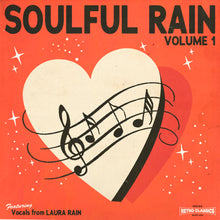 Load image into Gallery viewer, SOULFUL RAIN VOL. 1
