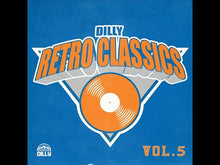 Load and play video in Gallery viewer, DILLY RETRO CLASSICS VOL.5
